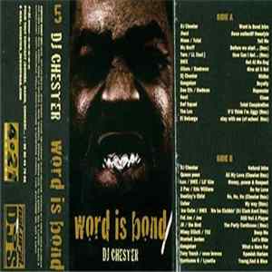 DJ Chester - Word Is Bond FLAC