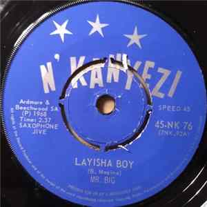 Mr. Big - Layisha Boy / Phenduka Mzala FLAC