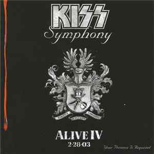Kiss - Kiss Symphony: Alive IV FLAC