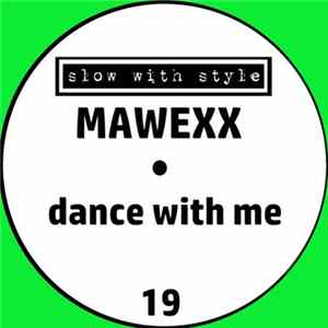 Mawexx - Dance With Me FLAC