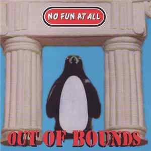 No Fun At All - Out Of Bounds FLAC