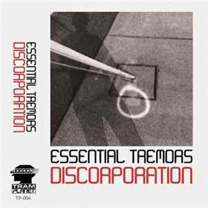 Essential Tremors - Discorporation FLAC