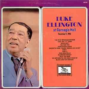 Duke Ellington - Duke Ellington At Carnegie Hall December 11, 1943 FLAC