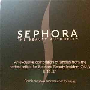 Various - Sephora The Beauty Authority Geffen Presents: Beauty Insider Track Sampler FLAC
