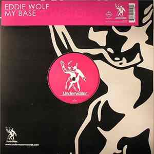 Eddie Wolf - My Base FLAC