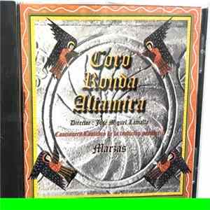 Coro Ronda Altamira, José Miguel Lamalfa - Cancionero Cántabro de la Tradición Popular: Marzas FLAC