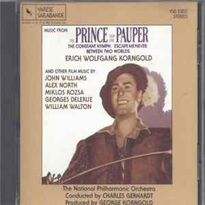 Erich Wolfgang Korngold, John Williams , Alex North, Miklós Rózsa, Georges Delerue, Sir William Walton, George Antheil, Michael J. Lewis, Leonard Pennario - The Prince And The Pauper FLAC
