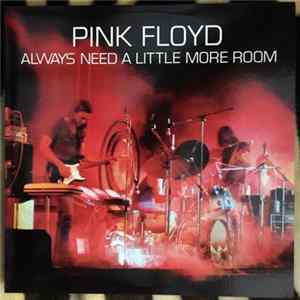 Pink Floyd - Always Need A Little More Room FLAC