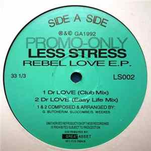 Less Stress - Rebel Love E.P. FLAC