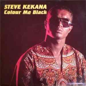 Steve Kekana - Colour Me Black FLAC