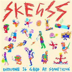 Skegss - Everyone is Good at Something FLAC