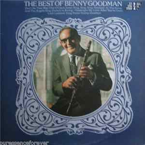 Benny Goodman - The Best Of Benny Goodman FLAC