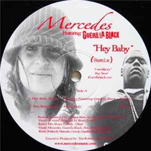 Mercedes Featuring Guerilla Black - Hey Baby (Remix) FLAC