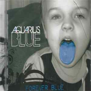 Aquarius Blue - Forever Blue FLAC