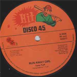 Tony Tuff / Tony Tuff & Ranking Joe - Run Away Girl / I Man A Feel It FLAC