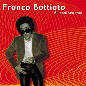 Franco Battiato - Gli Anni Settanta FLAC