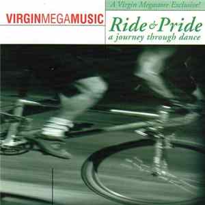 Various - Ride & Pride (A Journey Through Dance) FLAC