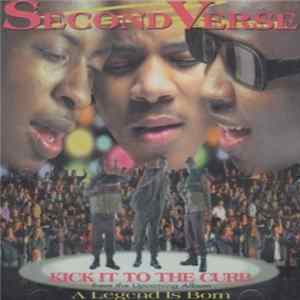 Second Verse - Kick It To The Curb FLAC