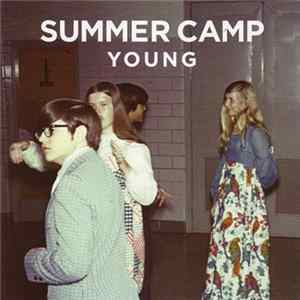 Summer Camp - Young FLAC