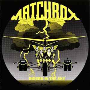 Matchbox - Riders In The Sky FLAC