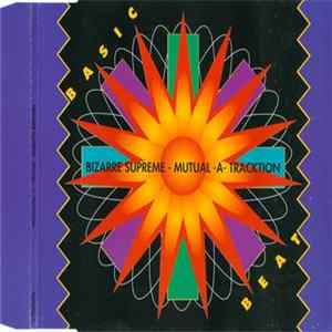 Bizarre Supreme - Mutual-A-Tracktion FLAC