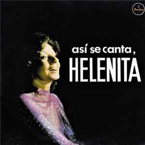 Helenita Vargas - Así Se Canta, Helenita FLAC