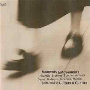 Guitars A Quattro - Moments & Movements FLAC