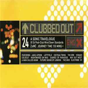 Various - Clubbed Out FLAC