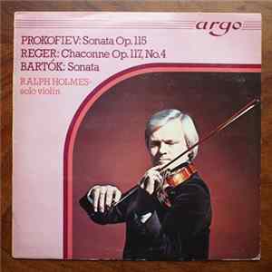 Prokofiev, Reger, Bartók, Ralph Holmes - Sonata Op. 115 / Chaconne Op. 117, No. 4 / Sonata FLAC