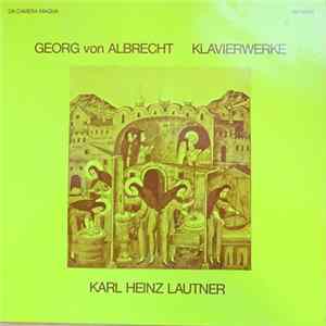 Georg von Albrecht, Karl-Heinz Lautner - Klavierwerke FLAC