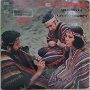 Los Calchakis Et Alfredo De Robertis - Toute L'Amérique Indienne FLAC