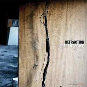 Refraction - Inerrant Space FLAC
