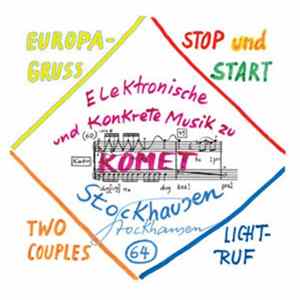 Stockhausen - Europa-Gruss / Stop Und Start / Zwei Paare / Komet / Licht-Ruf FLAC