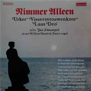 Urker Vissersvrouwenkoor "Laus Deo" - Nimmer Alleen FLAC