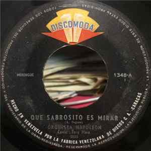 Orquesta Napoleon - Que Sabrosito Es Mirar / Casi Casimira FLAC
