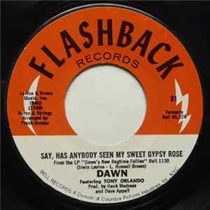 Dawn Featuring Tony Orlando - Tie A Yellow Ribbon Round The Ole Oak Tree / Say, Has Anybody Seen My Sweet Gypsy Rose FLAC
