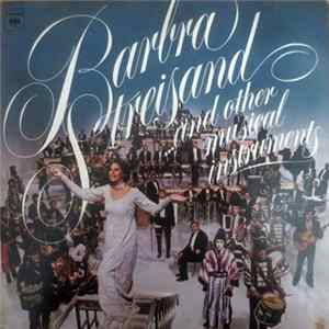 Barbra Streisand - Barbra Streisand And Other Musical Instruments FLAC