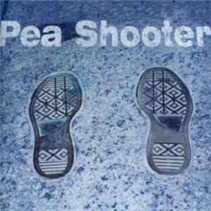 Pea Shooter - Pea Shooter FLAC