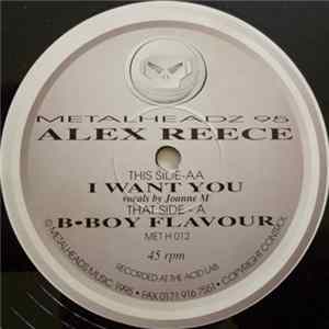 Alex Reece - I Want You / B•Boy Flavour FLAC