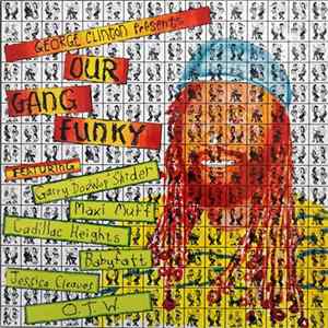 Various - George Clinton Presents Our Gang Funky FLAC
