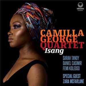 Camilla George Quartet - Isang FLAC