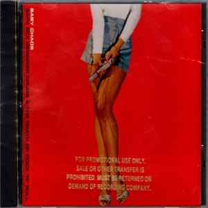 Baby Chaos - Safe Sex, Designer Drugs & The Death Of Rock´N´Roll FLAC