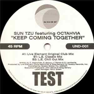 Sun Tzu Featuring Octahvia - Keep Coming Together FLAC