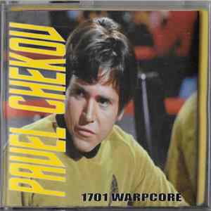 Pavel Chekov - 1701 Warpcore FLAC