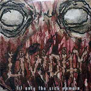 Lividity - ...'Til Only The Sick Remain FLAC