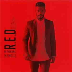 M. Pokora - R.E.D (Rythmes Extrêmement Dangereux) FLAC