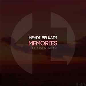 Mehdi Belkadi - Memories FLAC
