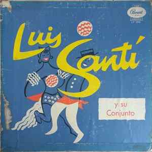 Luis Santi Y Su Conjunto - A Bailar Con El Conjunto De Luis Santi FLAC