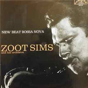 Zoot Sims And His Orchestra - New Beat Bossa Nova FLAC