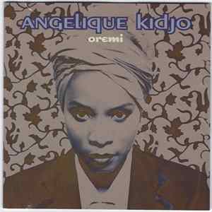 Angelique Kidjo - Oremi FLAC